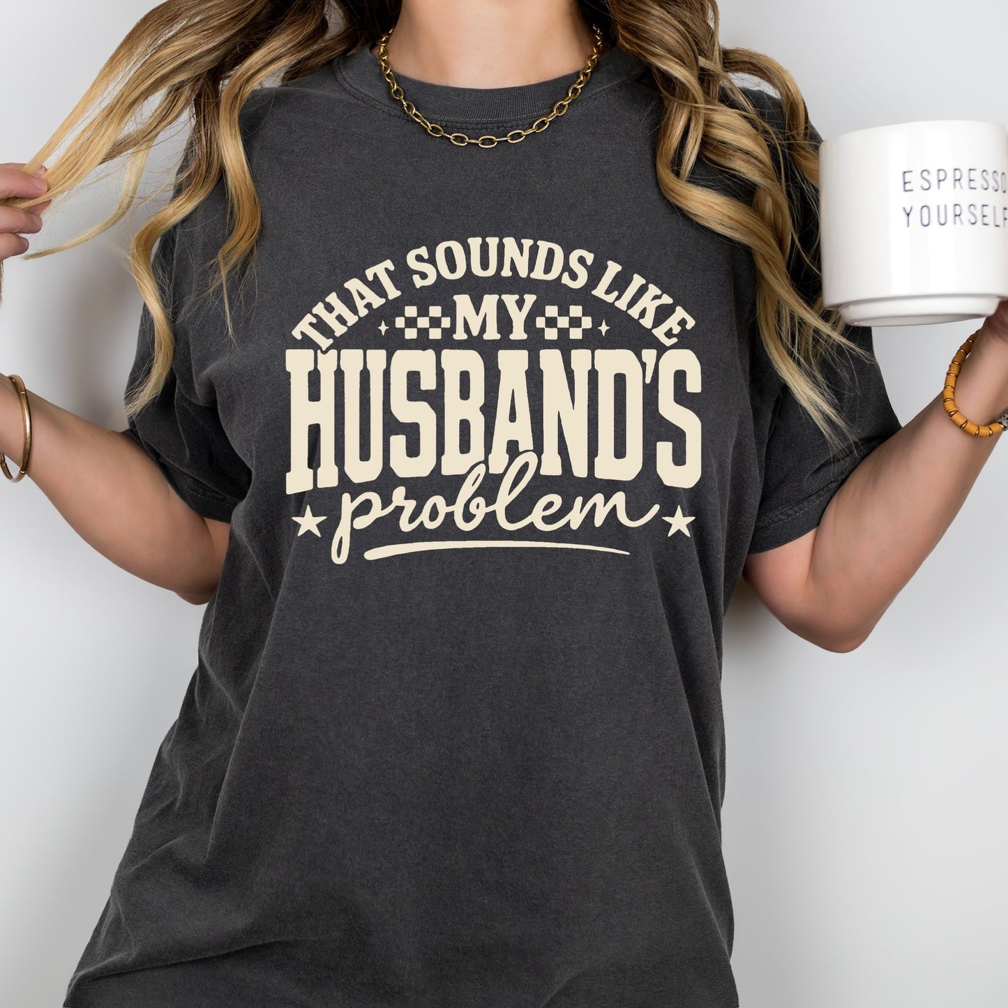 Sounds Like My Husband's Problem