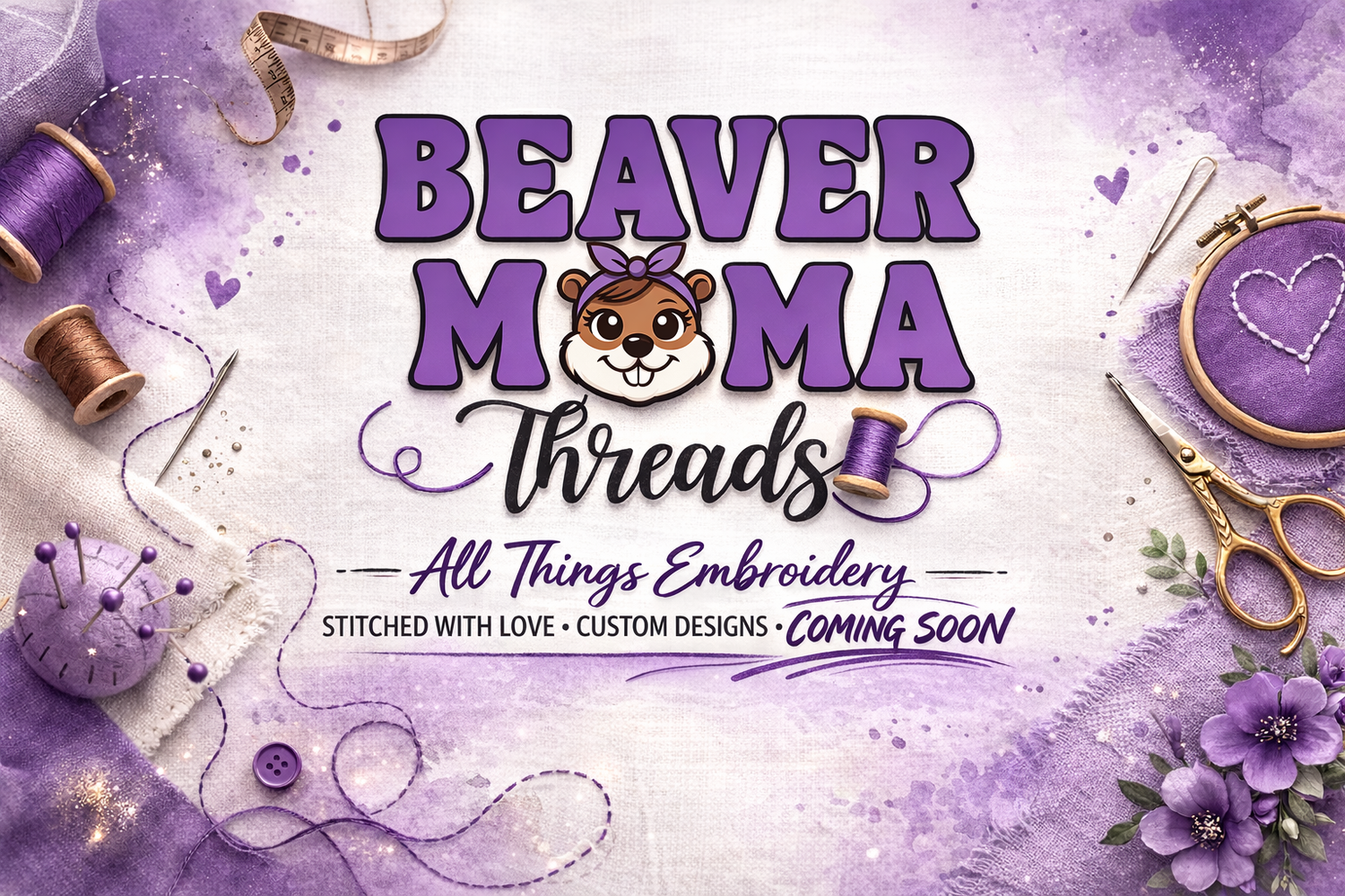 ***COMING SOON!*** Stitched With Love - All Things Embroidery